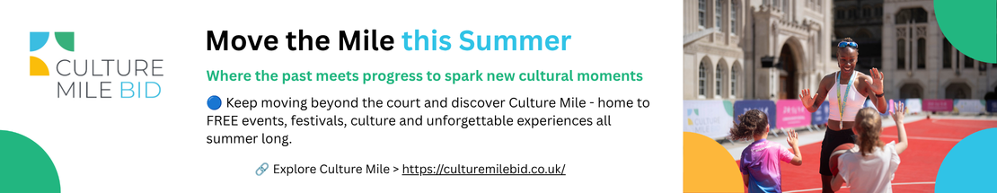 move the mile this summer banner from culture mile bod promoting activities taking place in the culture mile bid area